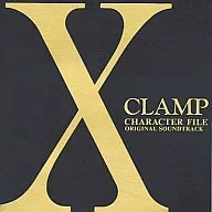 X(エックス) CHARACTER FILE ORIGINAL SOUNDTRACK