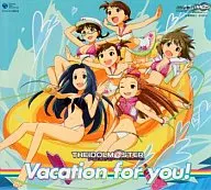 THE IDOLM＠STER Vacation for you!