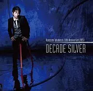 高橋直純 / Naozumi Takahashi 10th Anniversary BEST”DECADE SILVER”