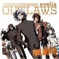 eyelis / OUTLAWS TVアニメ「THE UNLIMITED 兵部京介」エンディングテーマ