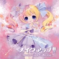 メイクアップ!! -Heroine Song Collection