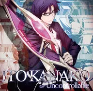いとうかなこ / Uncontrollable ～TVアニメ「CHAOS;CHILD」オープニングテーマ