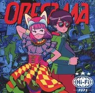 ORESAMA / Hi-Fi POPS[通常盤]
