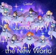Liella! / Jump Into the New World