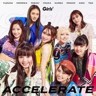 Girls2 / アクセラレイト[Blu-ray付初回限定盤]