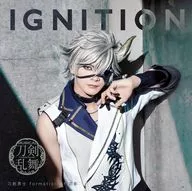 「刀剣乱舞」 刀剣男士 formation of 花影 / IGNITION[プレス限定盤A]