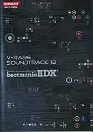 V-RARE SOUNDTRACK 12 beatmaniaIIDX
