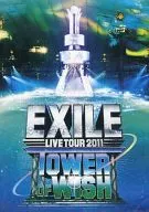 不備有)EXILE / LIVE TOUR 2011 TOWER OF WISH ～願いの塔～(状態：ケースに難有り)