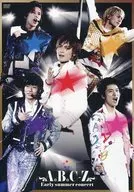 A.B.C-Z / Early summer concert [初回限定盤]