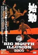 プロレス/ビッグマウスラウド ビッグ・マウス・イリュージョン
