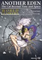 <<RPG(ロールプレイングゲーム)>> アナザーエデン 時空を超える猫 ワールドアルティマニア