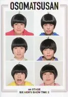 <<パンフレット>> パンフレット 舞台『おそ松さん on STAGE -SIX MEN S SHOW TIME 2-』