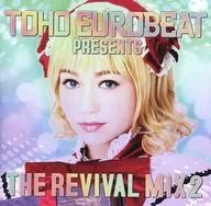 TOHO EUROBEAT presents THE REVIVAL MIX 2 / A-One