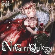 NIGHT QUEEN / Seraph