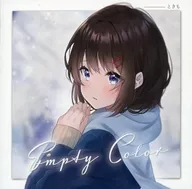 Empty Color / ときもさうんど