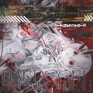 HARDCORE SYNDROME 18 / HARDCORE TANO*C