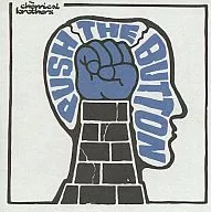 The Chemical Brothers/Push The Button[輸入盤]