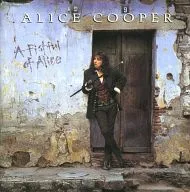 ALICE COOPER / A FISTFUL OF ALICE[輸入盤]