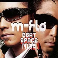 m-flo / BEAT SPACE NINE