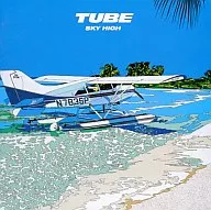 TUBE / SKY HIGH
