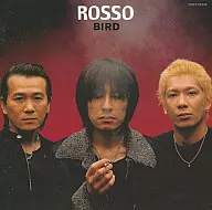 ROSSO / BIRD