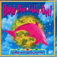 DREAM DOLPHIN / ボーイフレンズ・キス・ミー