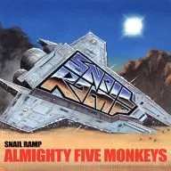 SNAIL RAMP / ALMIGHTY FIVE MONKEYS