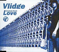 Vlidge / Everybody Needs Love
