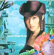 Changin’ My Life / Caravan