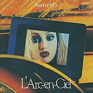 L’Arc～en～Ciel / heavenly