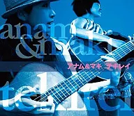 アナム＆マキ / テキレイ