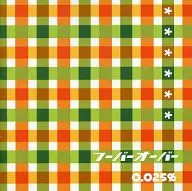 フーバーオーバー / 0.025%[初回限定盤]