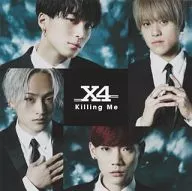 X4 / Killing Me[DVD付初回限定盤B]