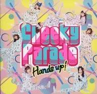 Cheeky Parade / Hands up![通常盤]