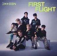 DXTEEN / First Flight[DVD付初回限定盤B]