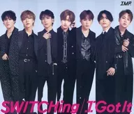 IMP. / SWITCHing/I Got It[Blu-ray付初回生産限定盤B]