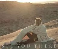 木村拓哉 / SEE YOU THERE[DVD付初回限定盤B]