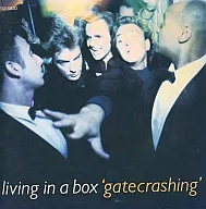 リビング・イン・ア・ボックス / GATECRASHING(廃盤)