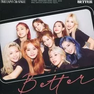 TWICE / BETTER[ONCE JAPAN限定盤]