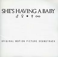 SHE’S HAVING A BABY オリジナル・サウンドトラック