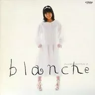 飯島真理 / blanche