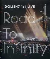 アイドリッシュセブン 1st LIVE「Road To Infinity」 Blu-ray Day 1