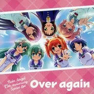 Twin Angel 15th Anniversary Special Live Over again
