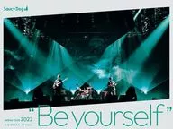 Saucy Dog / Saucy Dog ARENA TOUR 2022 ”Be yourself” 2022.6.16 大阪城ホール