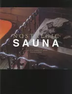 <<諸芸・娯楽>> NOSTALGIC SAUNA GOOD OLD SAUNAS OF JAPAN PHOTO ALBUM