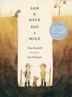 <<洋書>> Sam and Dave Dig a Hole / Mac Barnett