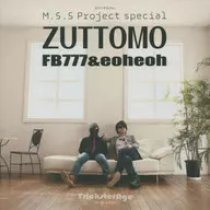 DVD付)M.S.S Project special ZUTTOMO