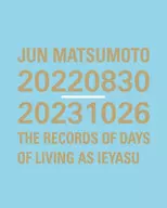 <<ジャニーズ>> JUN MATSUMOTO 20220830-20231026 THE RECORDS OF DAYS OF LIVING AS IEYASU