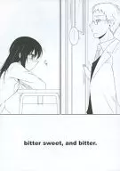 <<オリジナル>> 【2012年発行】bitter sweet， and bitter / ETC×ETC