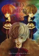 <<邦楽>> MIX PARTY 3 / Miro / 枷海 / 天宴-heavens party-